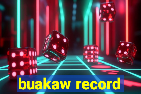 buakaw record